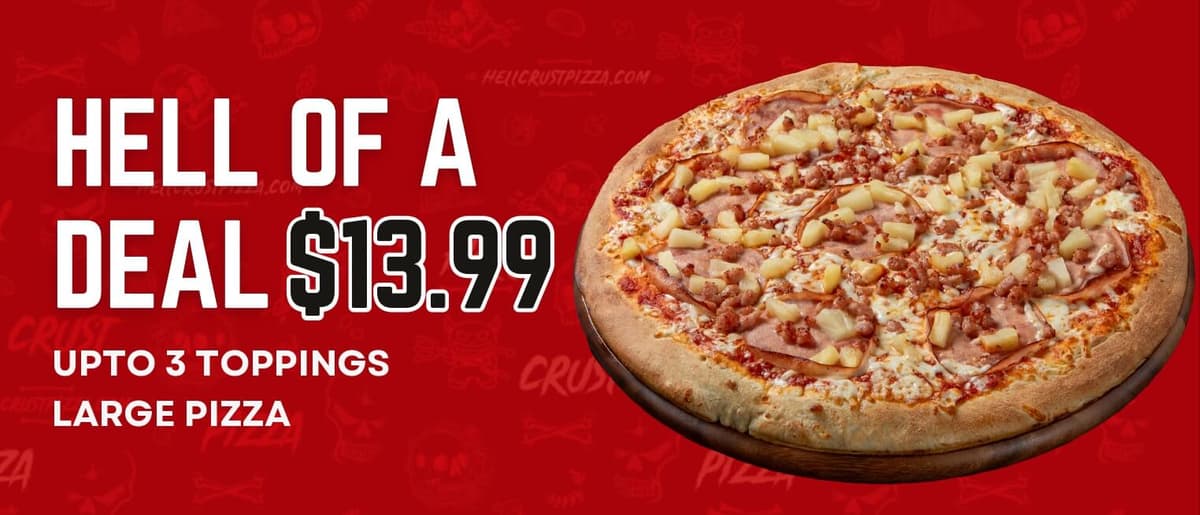 Hell of a Deal recipe served on a plate, by HellCrust Pizza- Burnaby Heights Hastings Street
